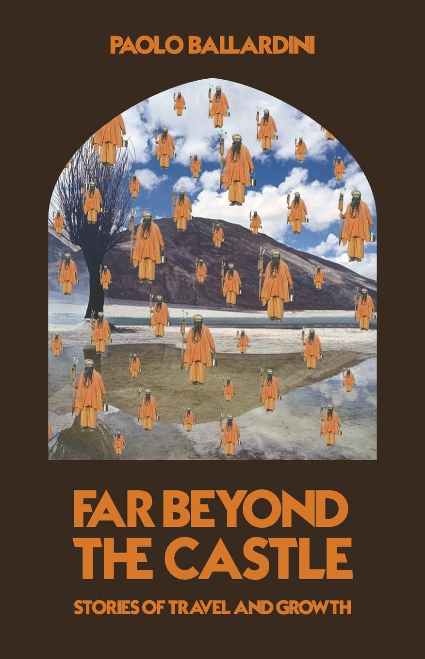 Far Beyond the Castle: Stories of travel and growth