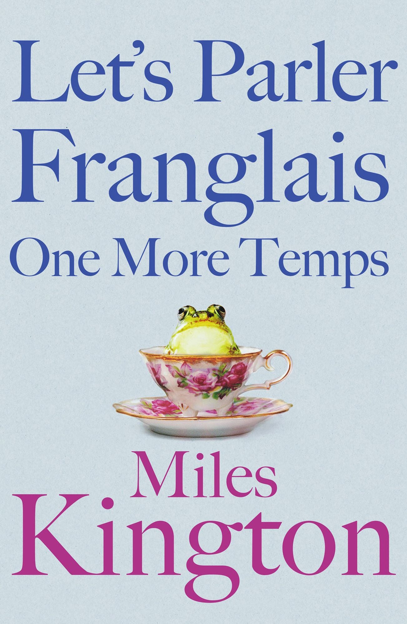 Let's Parler Franglais One More Temps