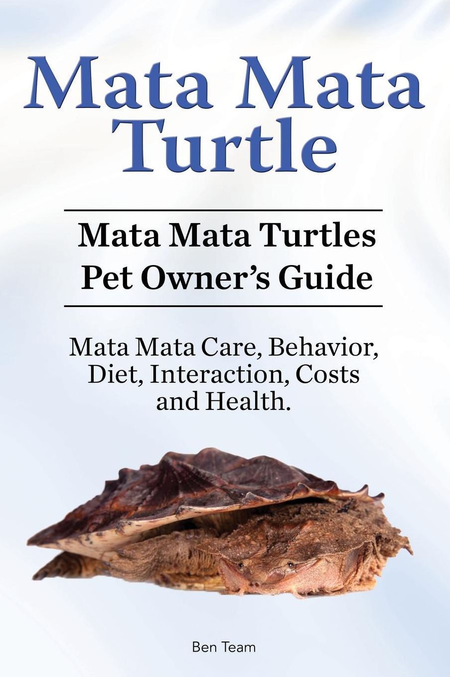 Mata Mata Turtle. Mata Mata Turtles Pet Owner's Guide. Mata Mata Care, Behavior, Diet, Interaction, Costs and Health.