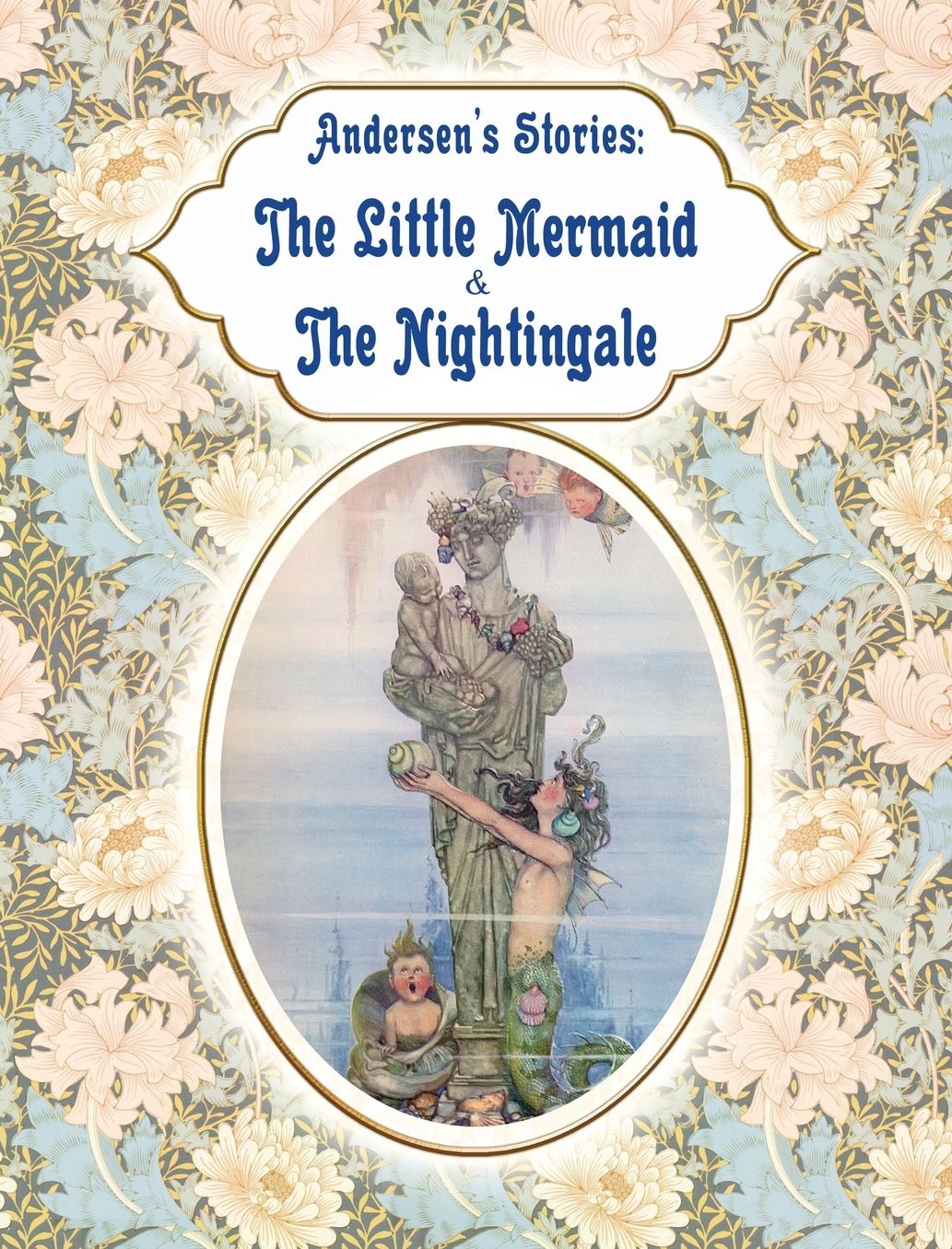Andersen's Stories - The Little Mermaid & The Nightingale