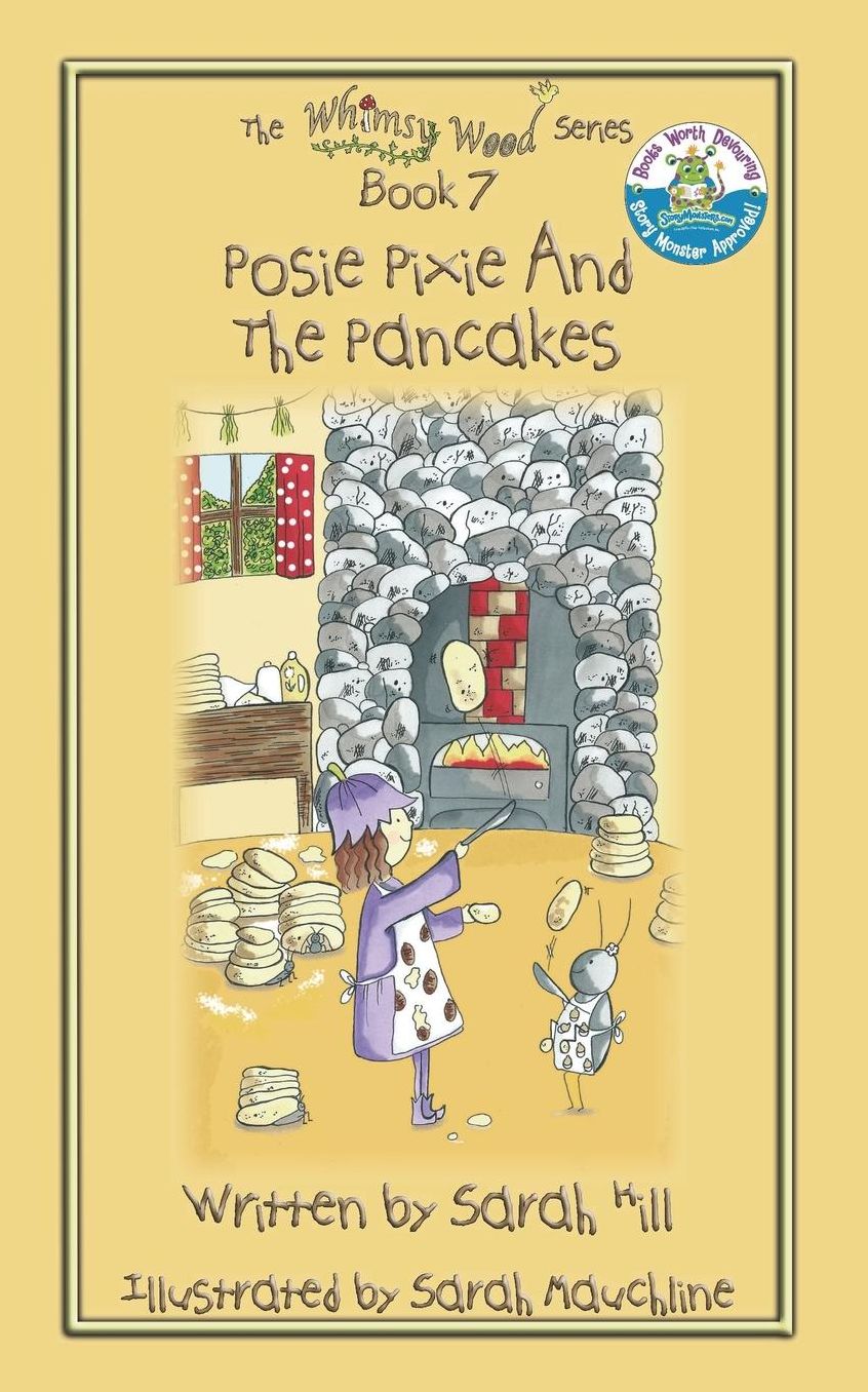 POSIE PIXIE AND THE PANCAKES - Book 7 in the Whimsy Wood series