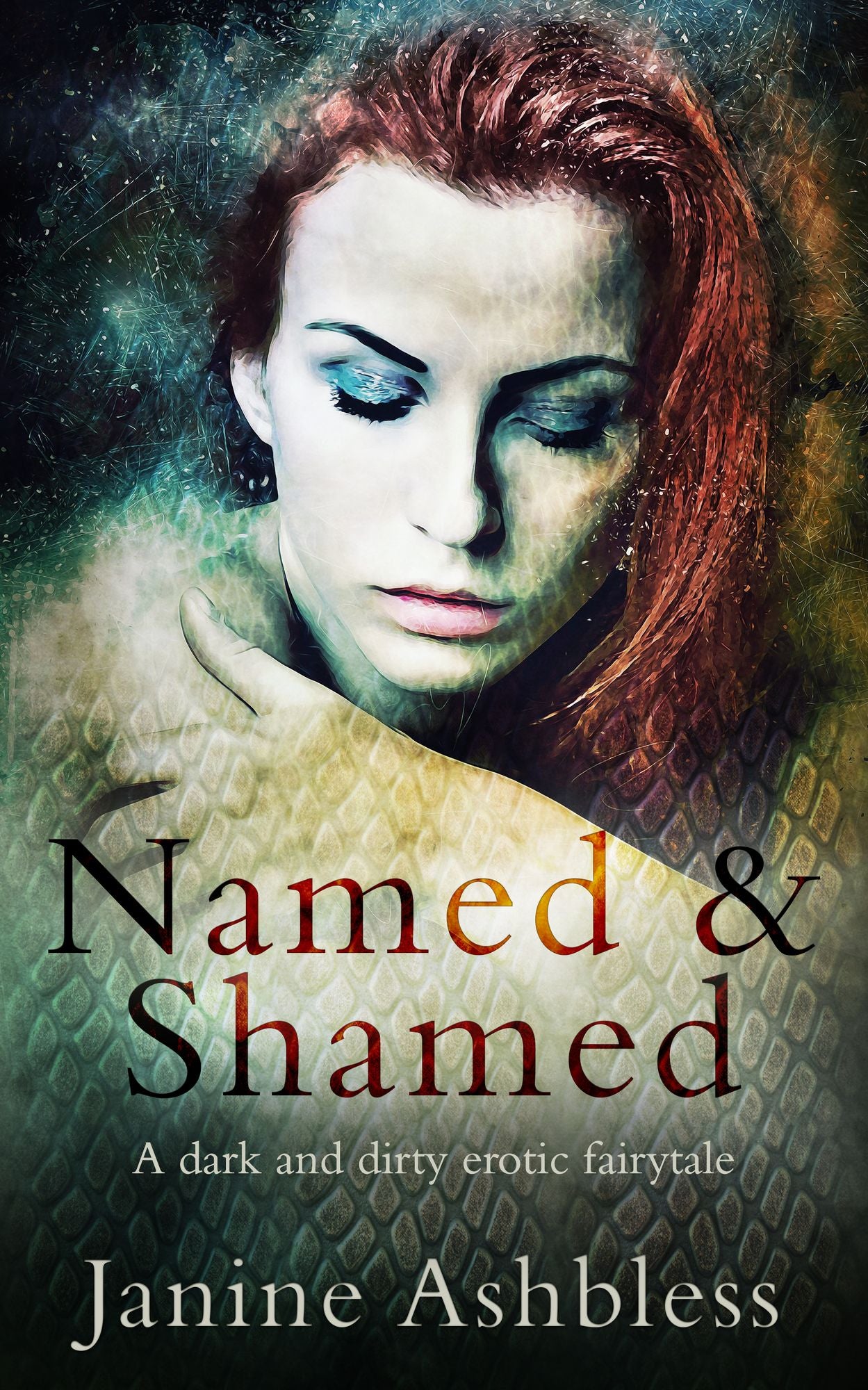Named and Shamed: A dark and dirty erotic fairy tale