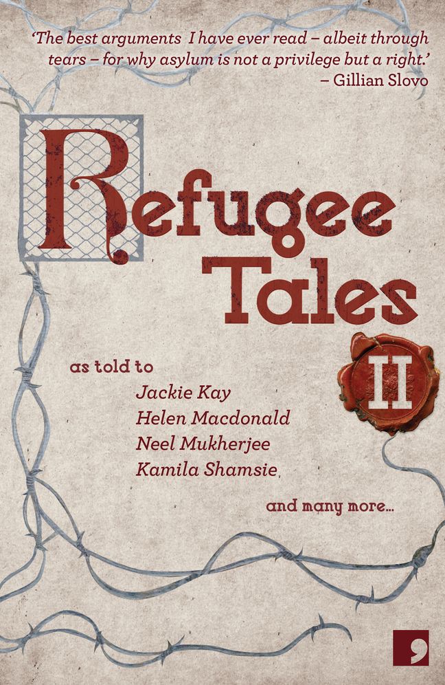 Refugee Tales: Volume II