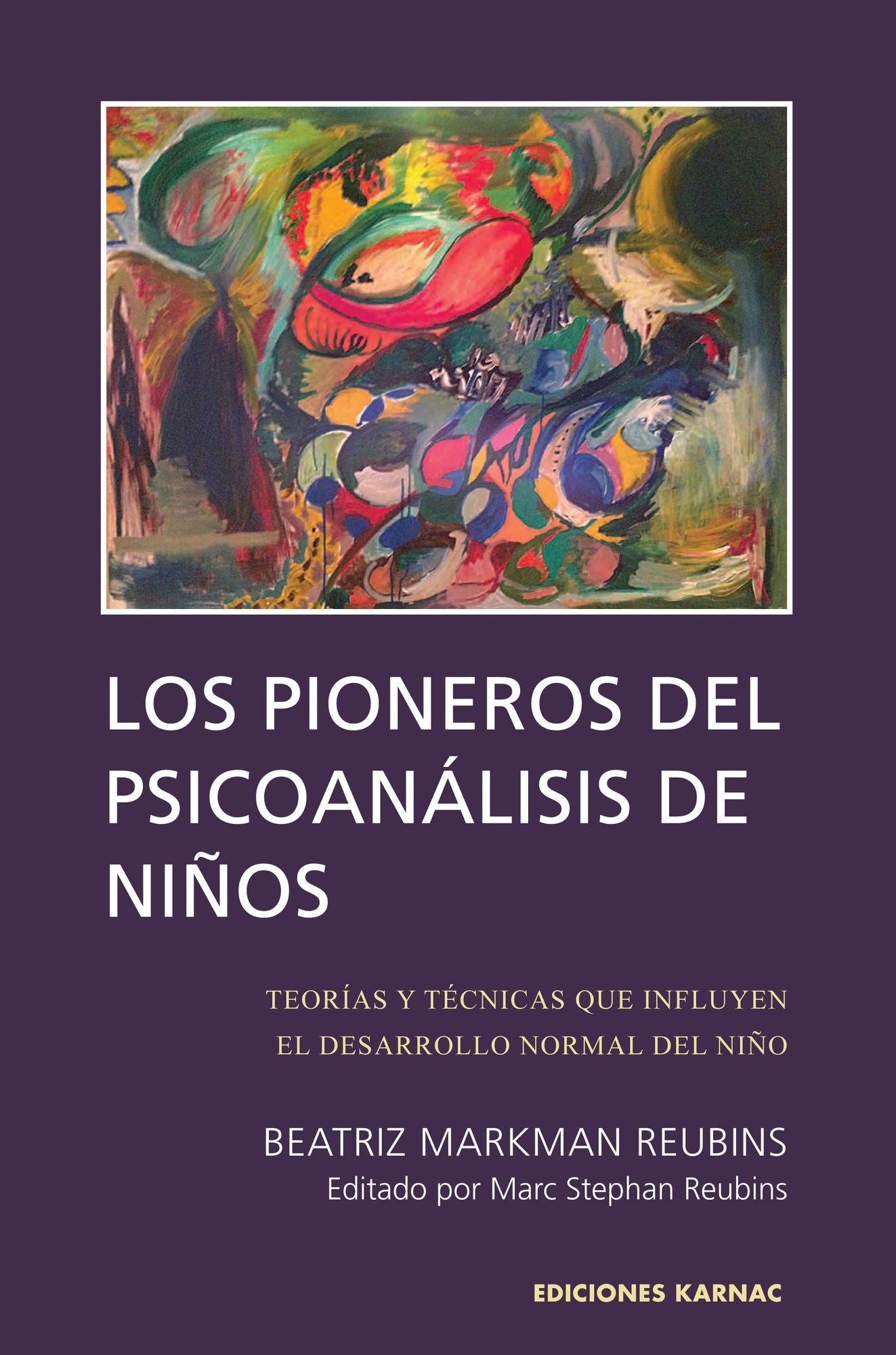 Los Pioneros de Psicoanalisis de Ninos