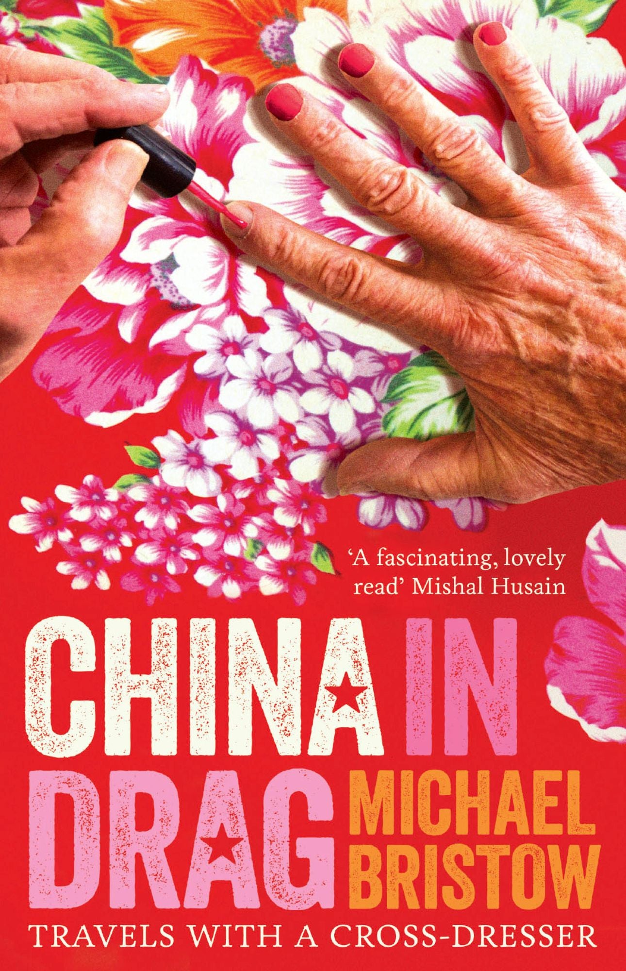 China in Drag: Travels with a Cross-dresser