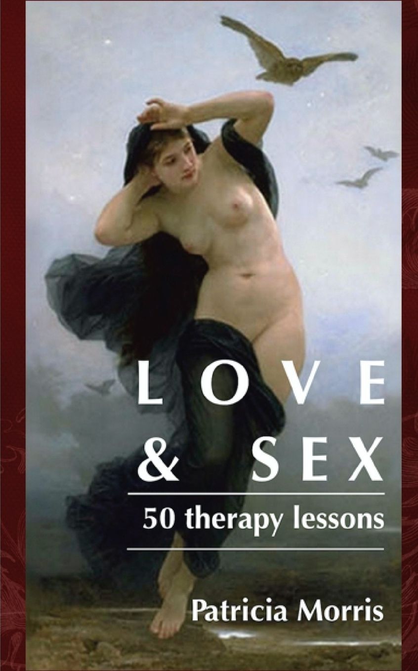 Love & Sex: fifty therapy lessons