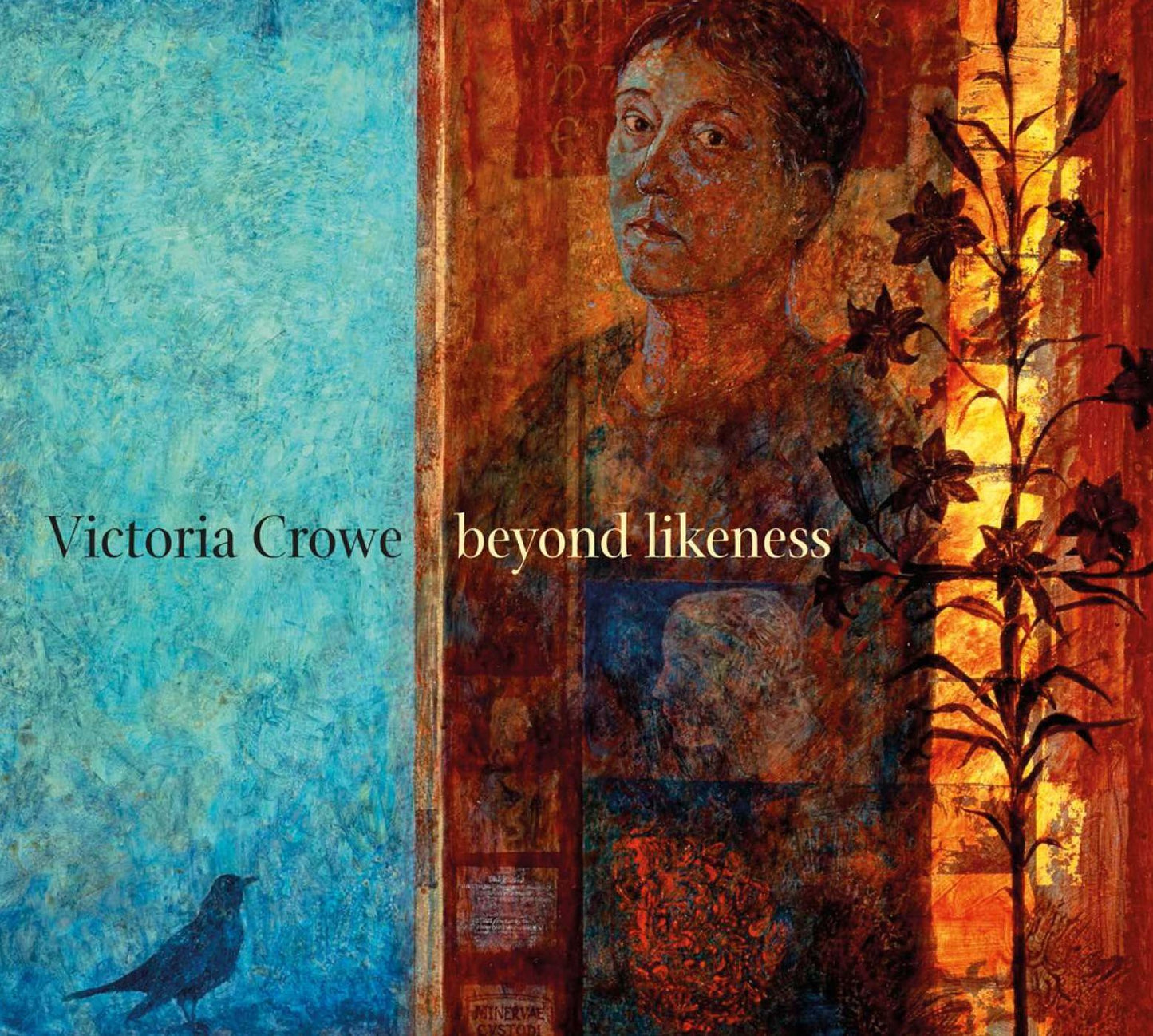 Victoria Crowe: Portraits