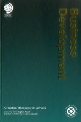 Business Development: A Practical Handbook for Lawyers