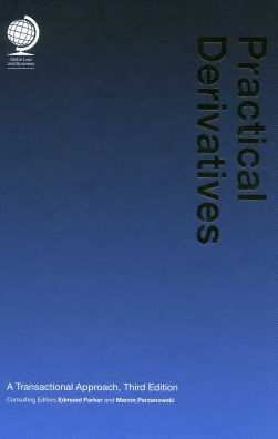 Practical Derivatives: A Transactional Approach