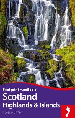 Scotland Highlands and Islands Handbook