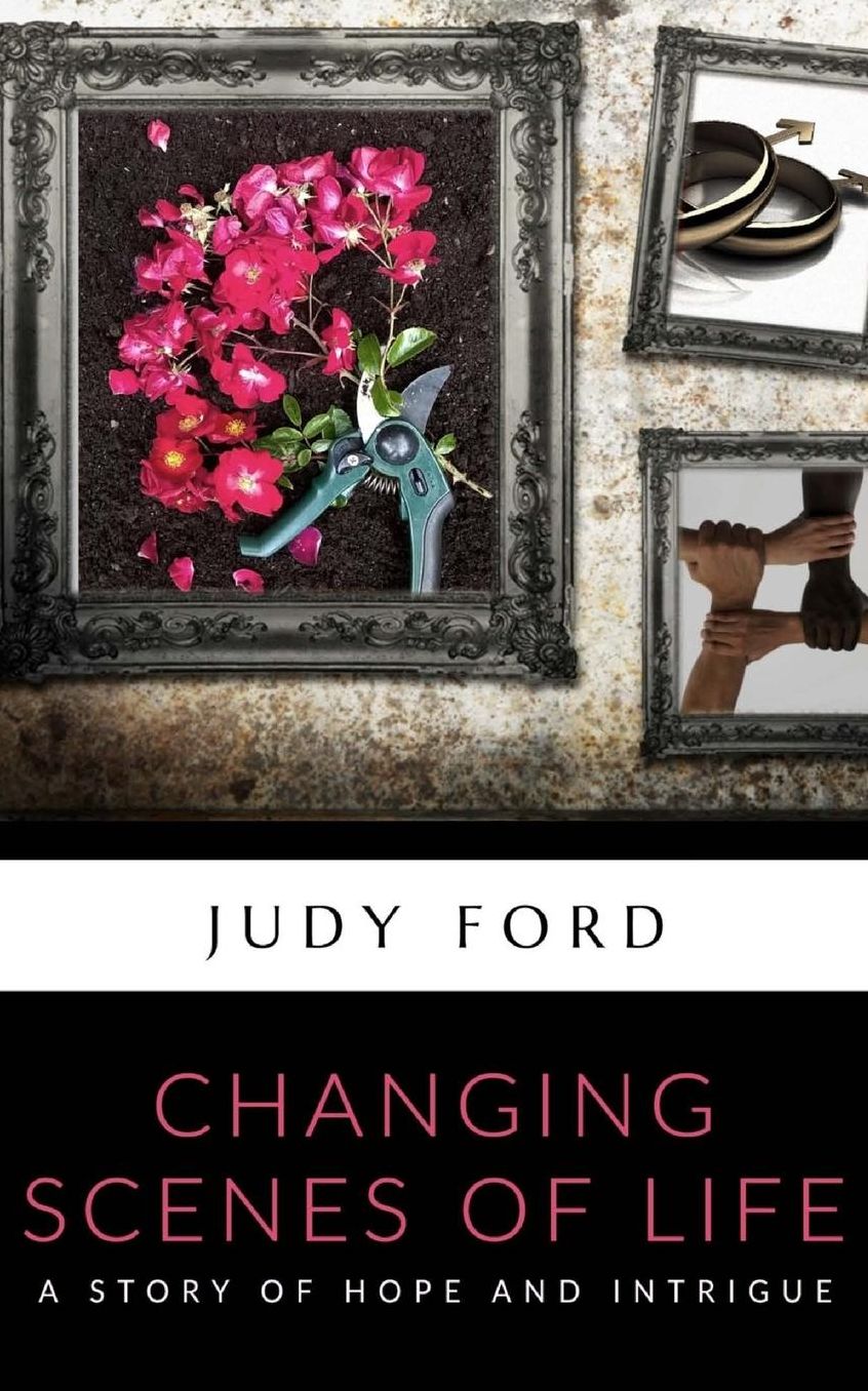 Changing Scenes of Life: A story of hope and intrigue