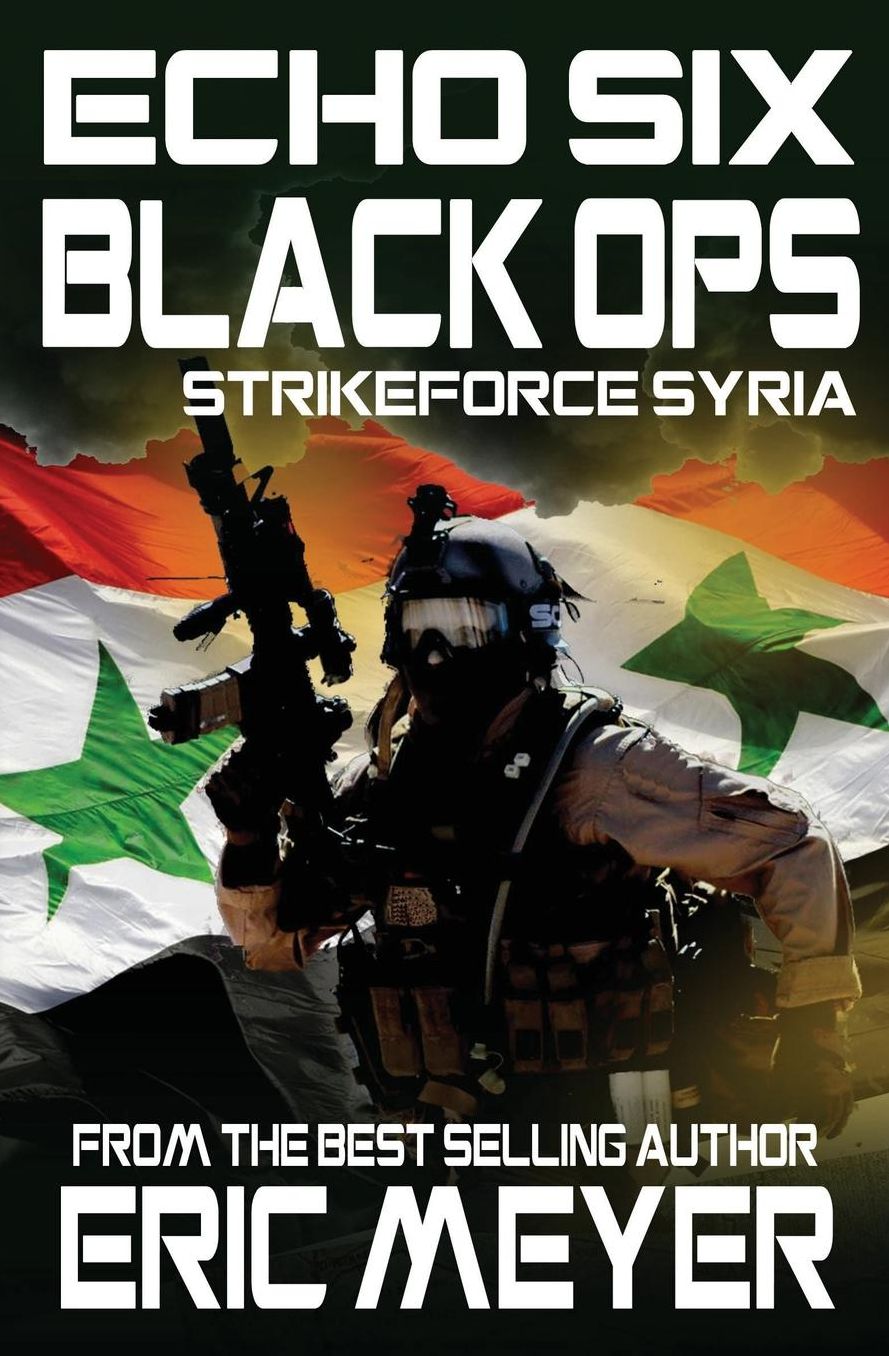 Echo Six: Black Ops 5 - Strikeforce Syria
