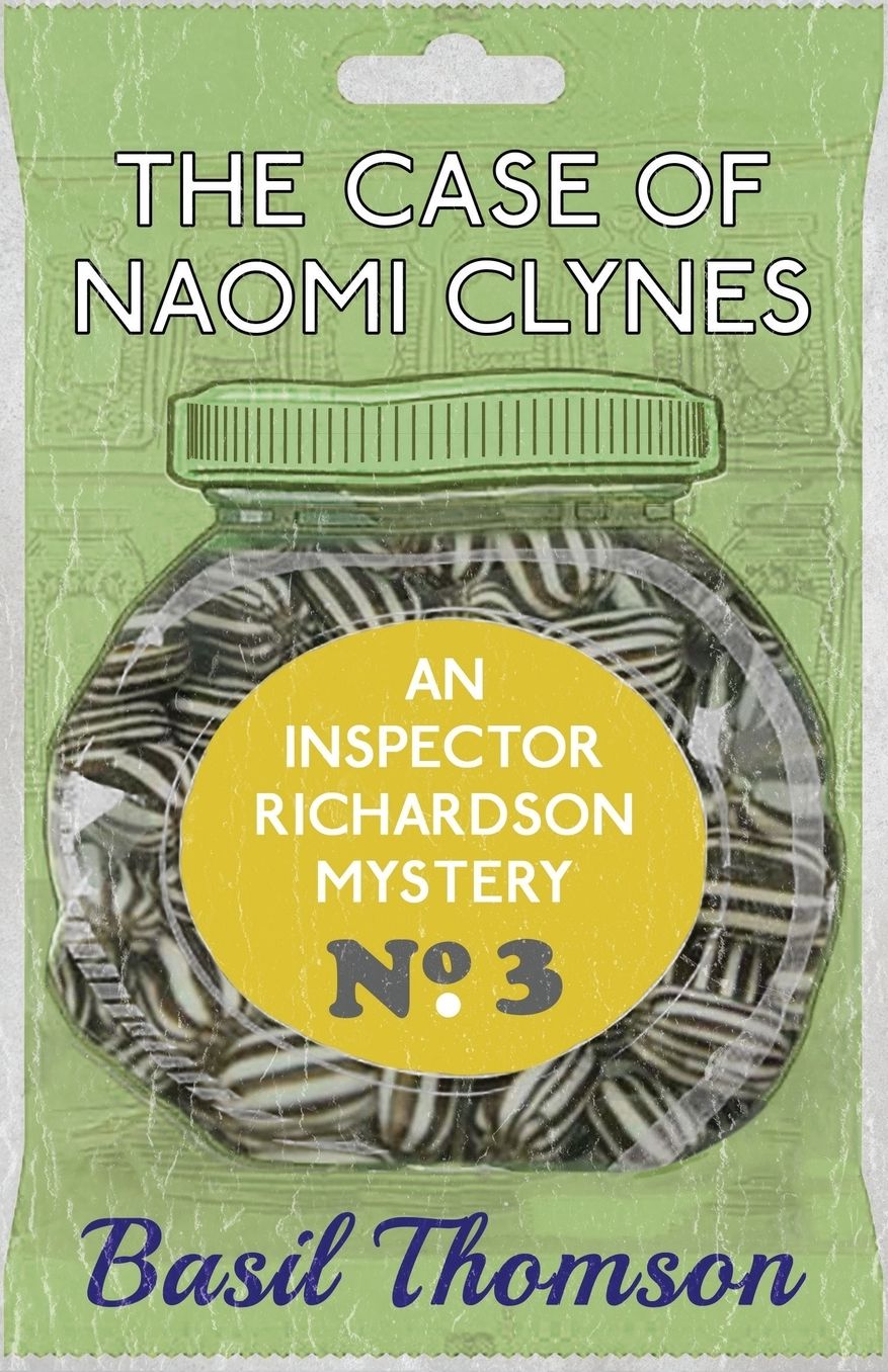 The Case of Naomi Clynes: An Inspector Richardson Mystery