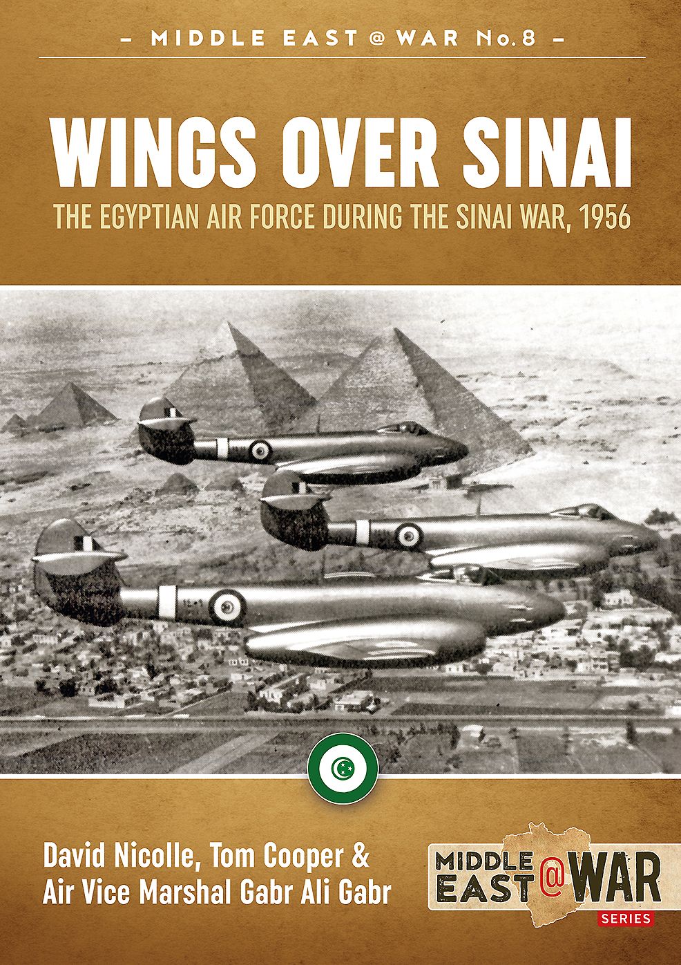 Wings Over Sinai: The Egyptian Air Force During The Sinai War, 1956