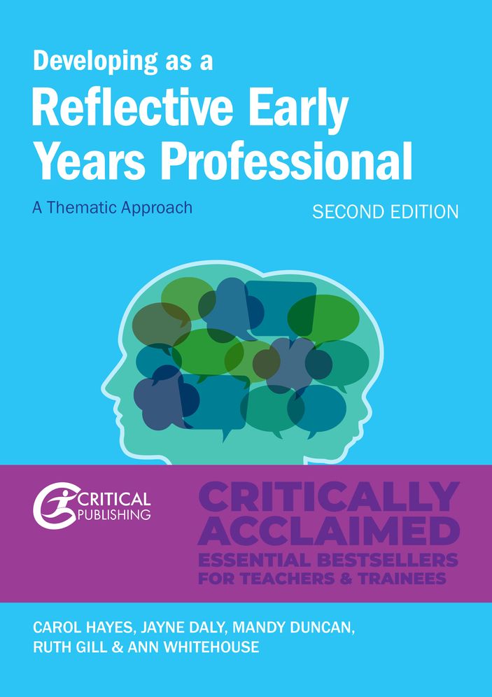 Developing as a Reflective Early Years Professional: A Thematic Approach
