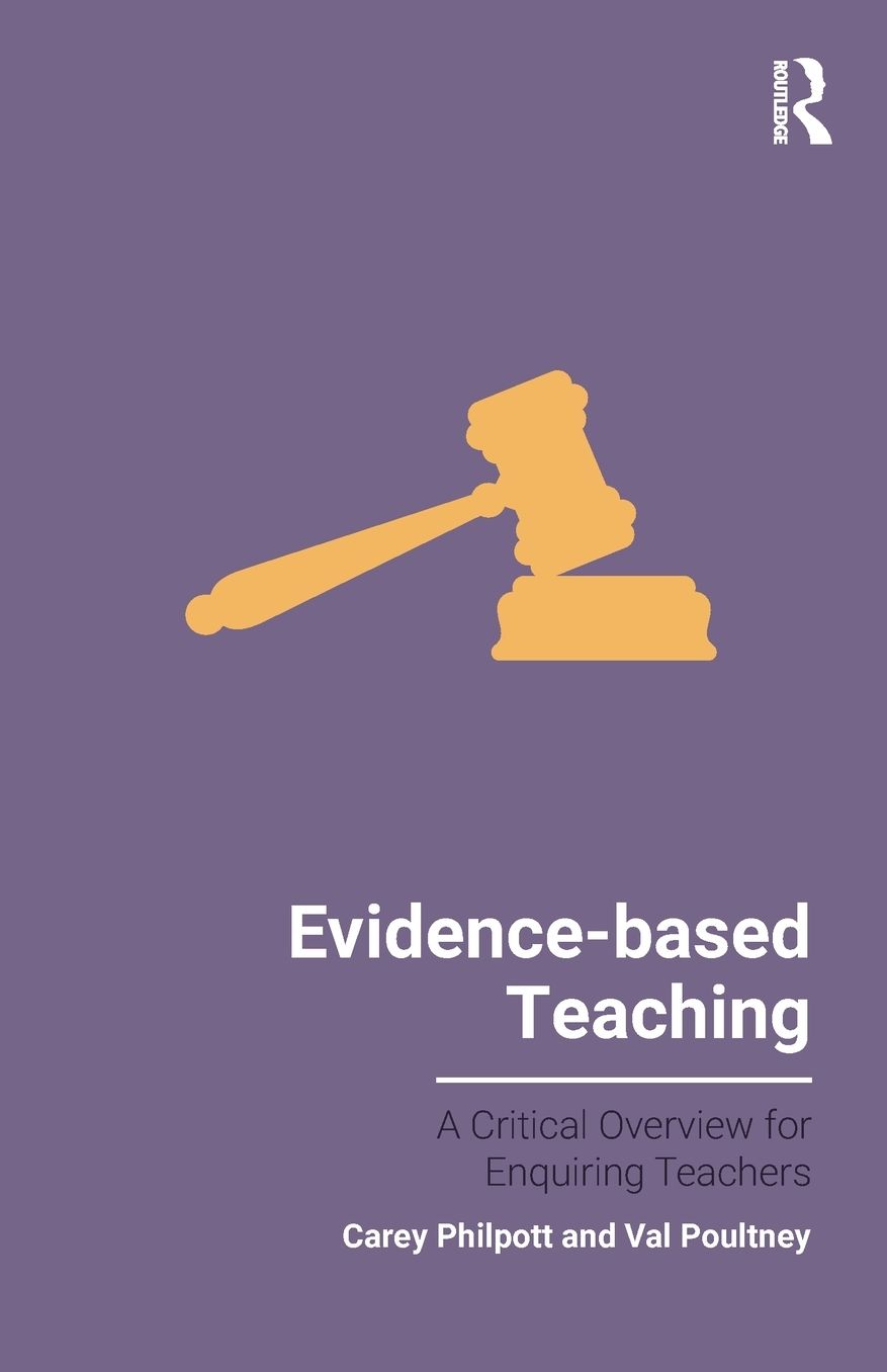 Evidence-Based Teaching: A Critical Overview for Enquiring Teachers