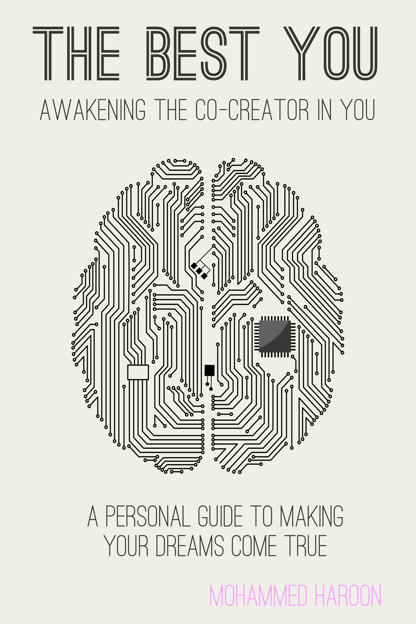 The Best You: A personal guide to making your dreams come true