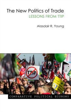 The New Politics of Trade: Lessons from TTIP