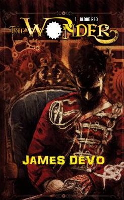 Blood Red: The Wonder Book One