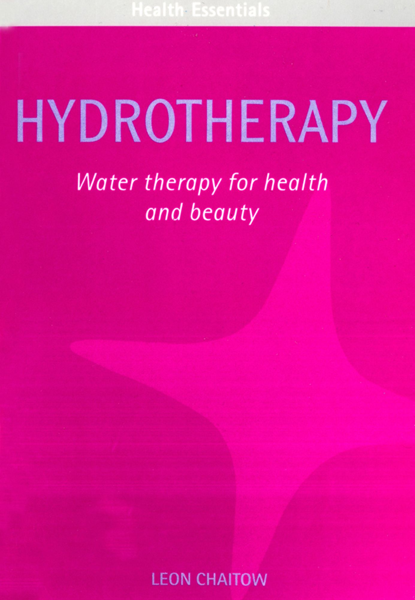 Hydrotherapy: Water therapy for health and beauty