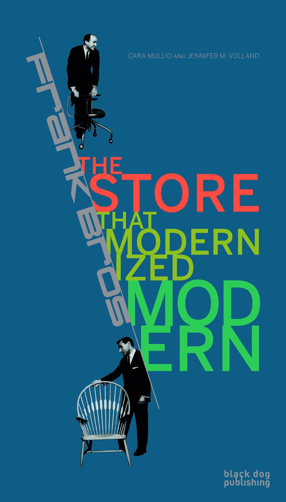 Frank Bros : The Store That Modernized Modern
