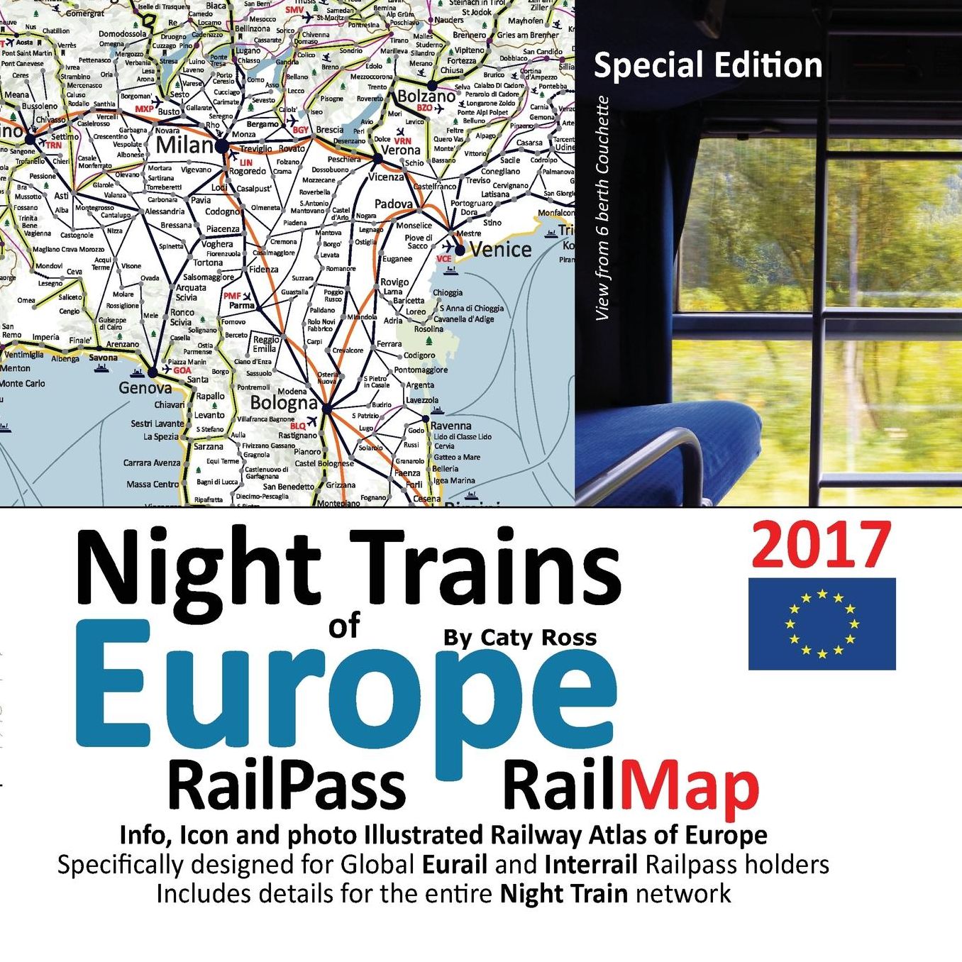 Night Trains of Europe - RailPass RailMap 2017 Special Edition: Info, Icon and photo Illustrated Railway Atlas of Europe. Specifically designed for Global Eurail and Interrail Railpass holders. Includes details for the entire Night Train network
