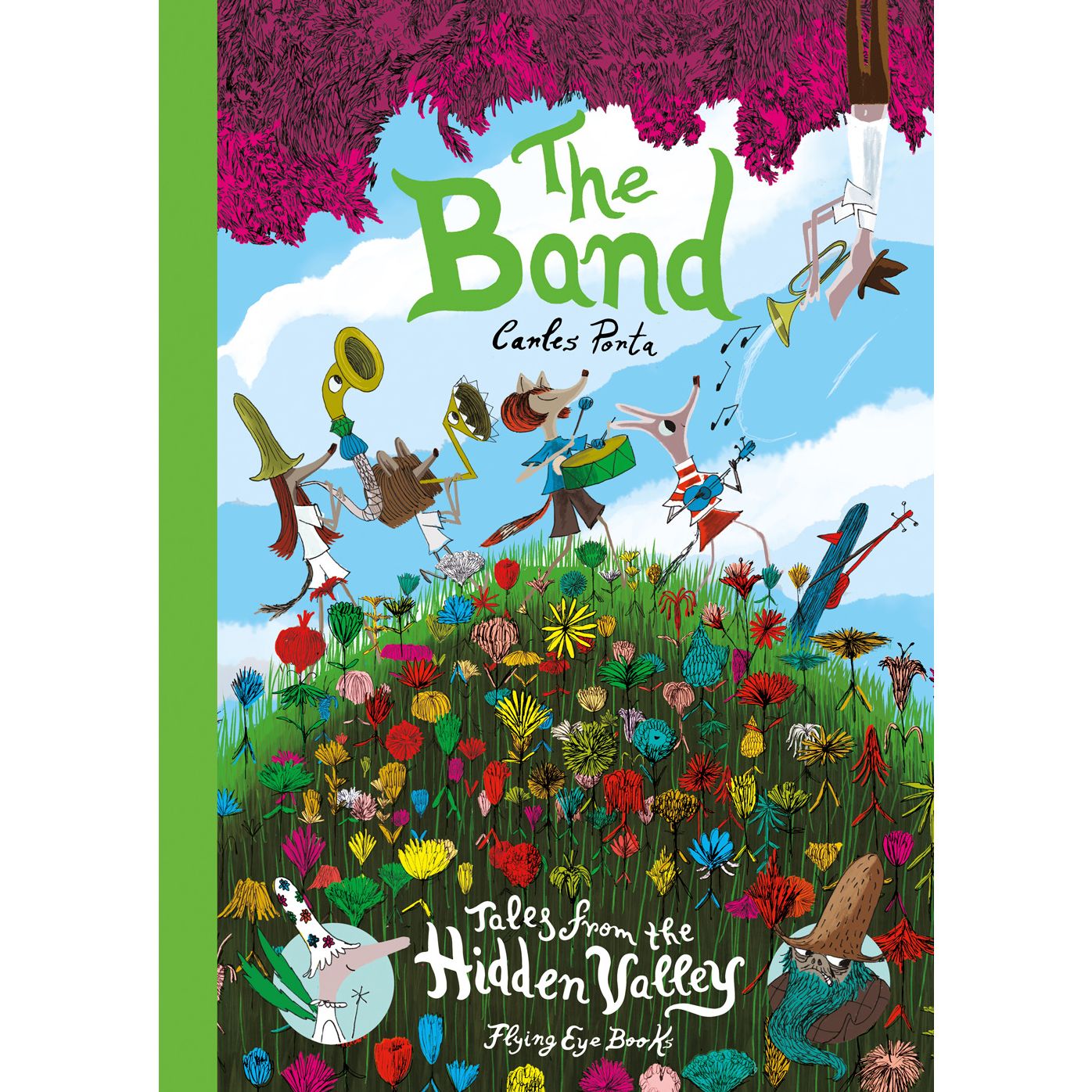 The Band: Tales from the Hidden Valley Book Three