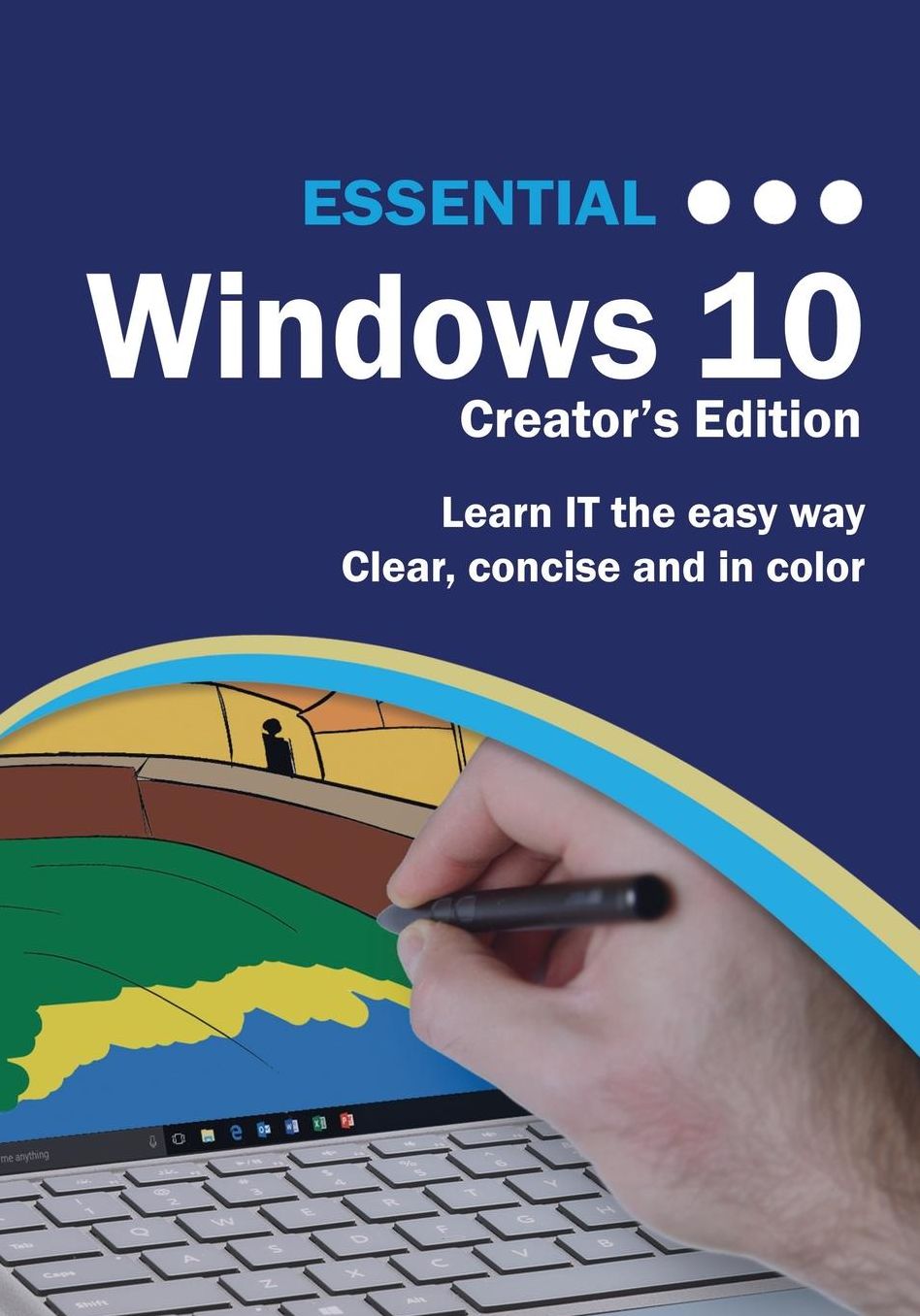 Essential Windows 10: Creator's Edition
