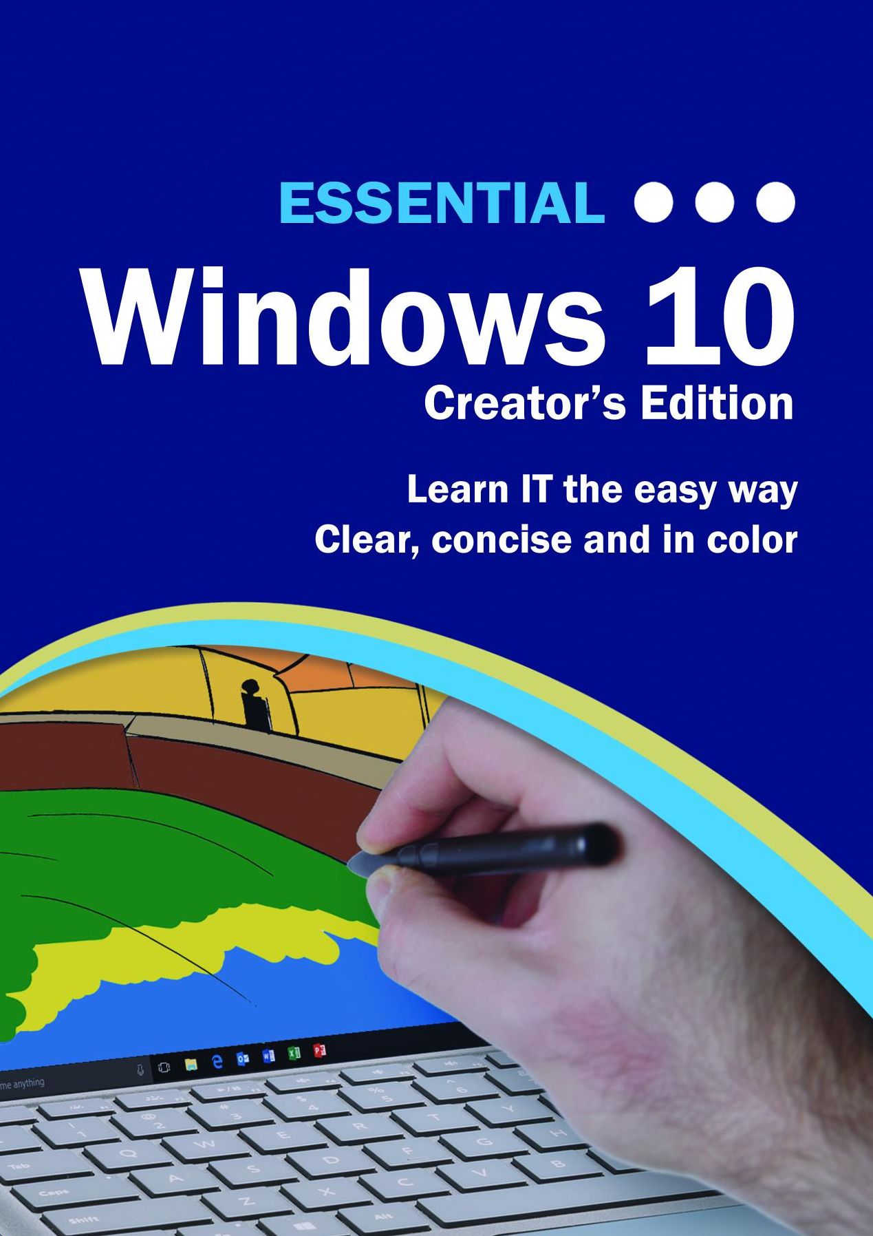 Essential Windows 10: Creator's Edition