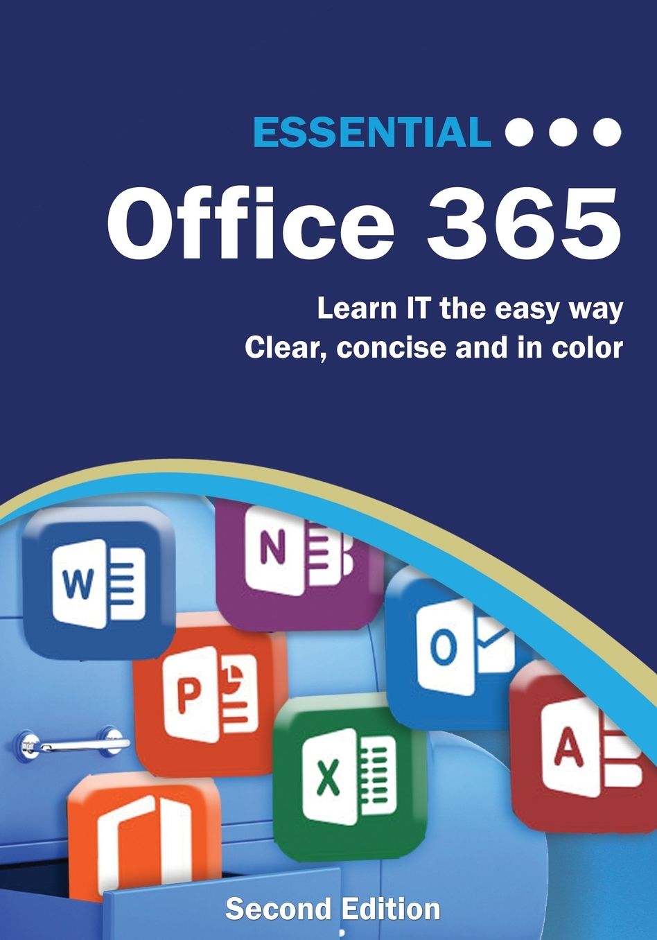 Essential Office 365: Second Edition