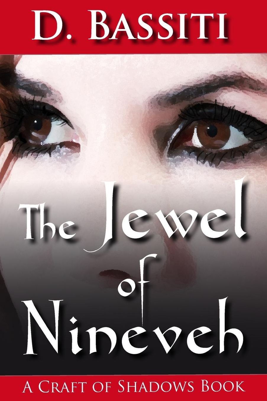The Jewel of Nineveh: A Craft of Shadows Book