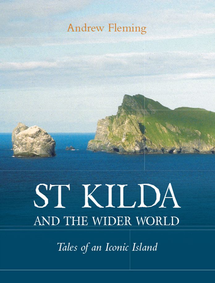 St Kilda and the Wider World: Tales of an Iconic Island