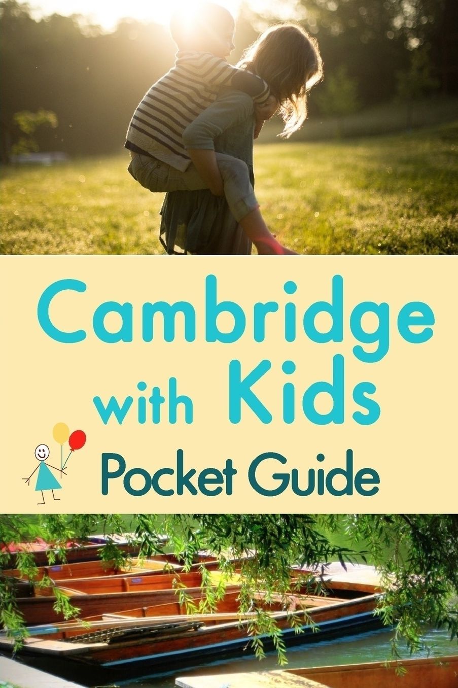 Cambridge with Kids: Pocket Guide