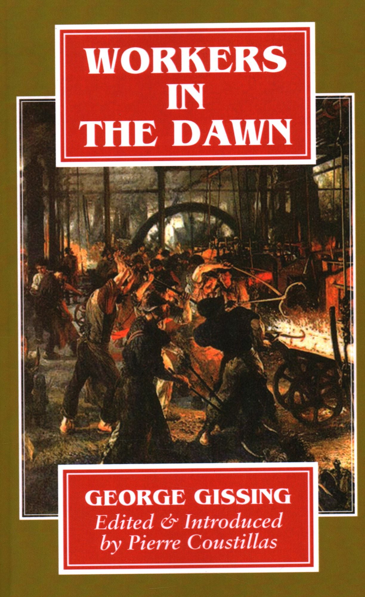 Workers in The Dawn: A Novel