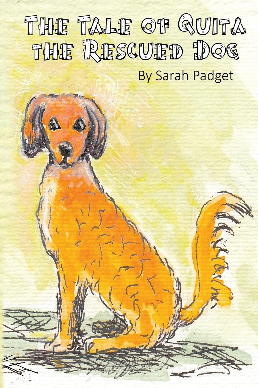 The Tale of Quita the Rescued Dog