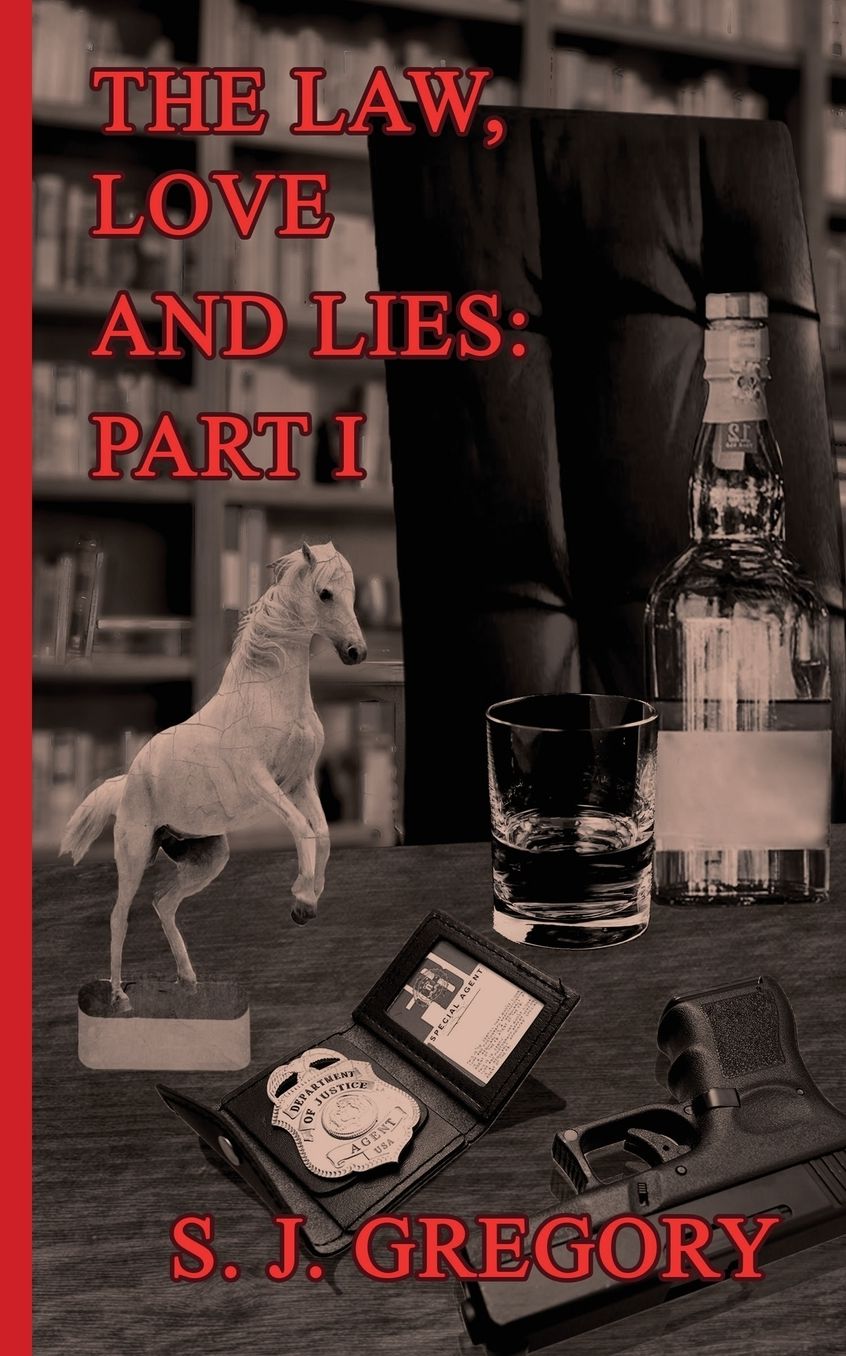 The Law, Love and Lies: Part I
