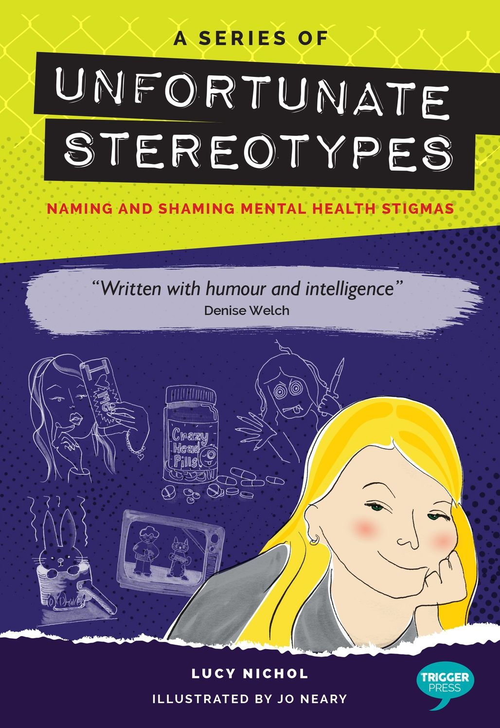 A Series of Unfortunate Stereotypes: Naming and Shaming Mental Health Stigmas