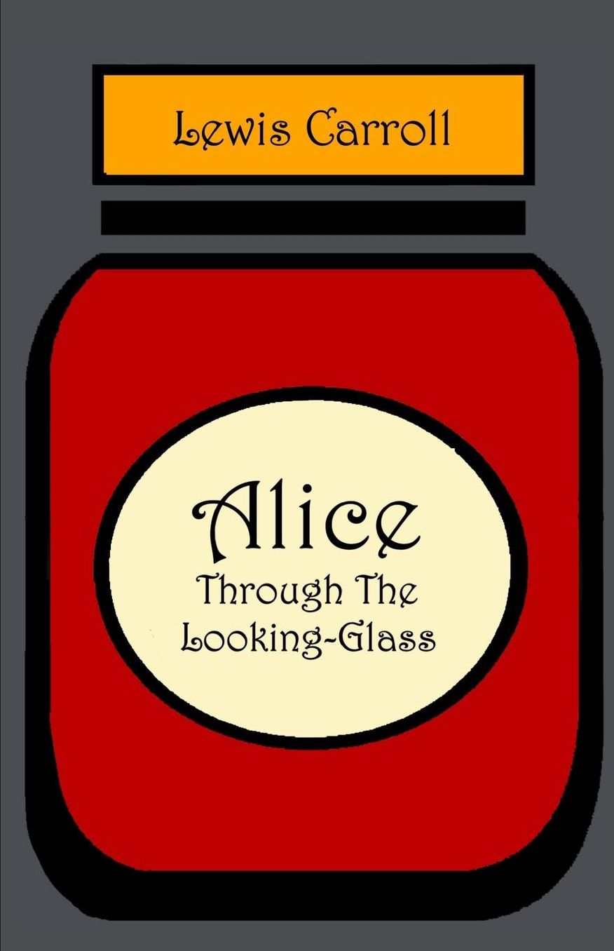 Alice through the Looking Glass
