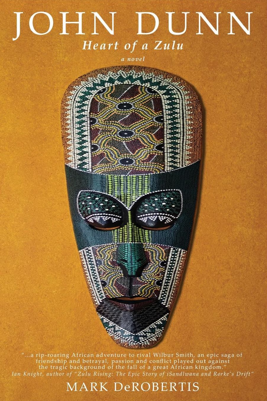 John Dunn: Heart of a Zulu