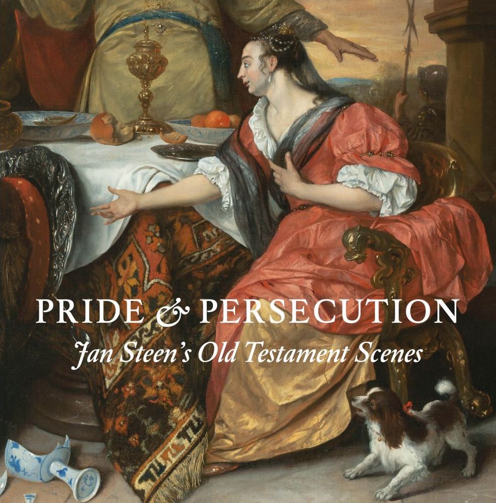 Pride and Persecution: Jan Steen's Old Testament Scenes