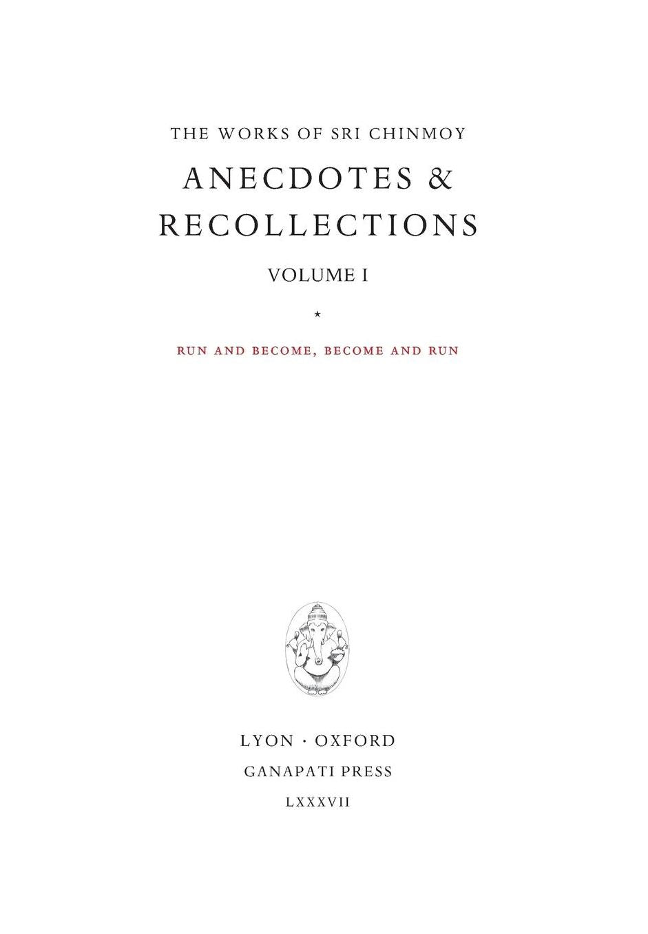 Anecdotes I: Run and become, become and run