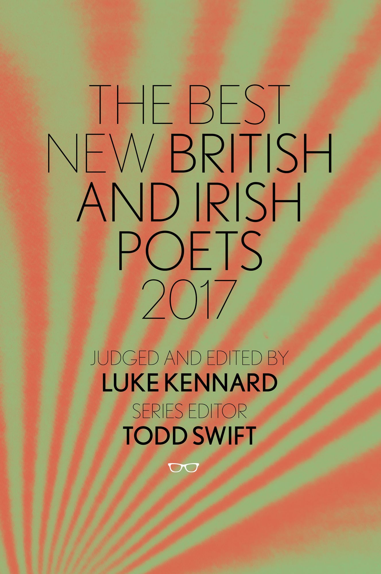 The Best New British And Irish Poets 2017