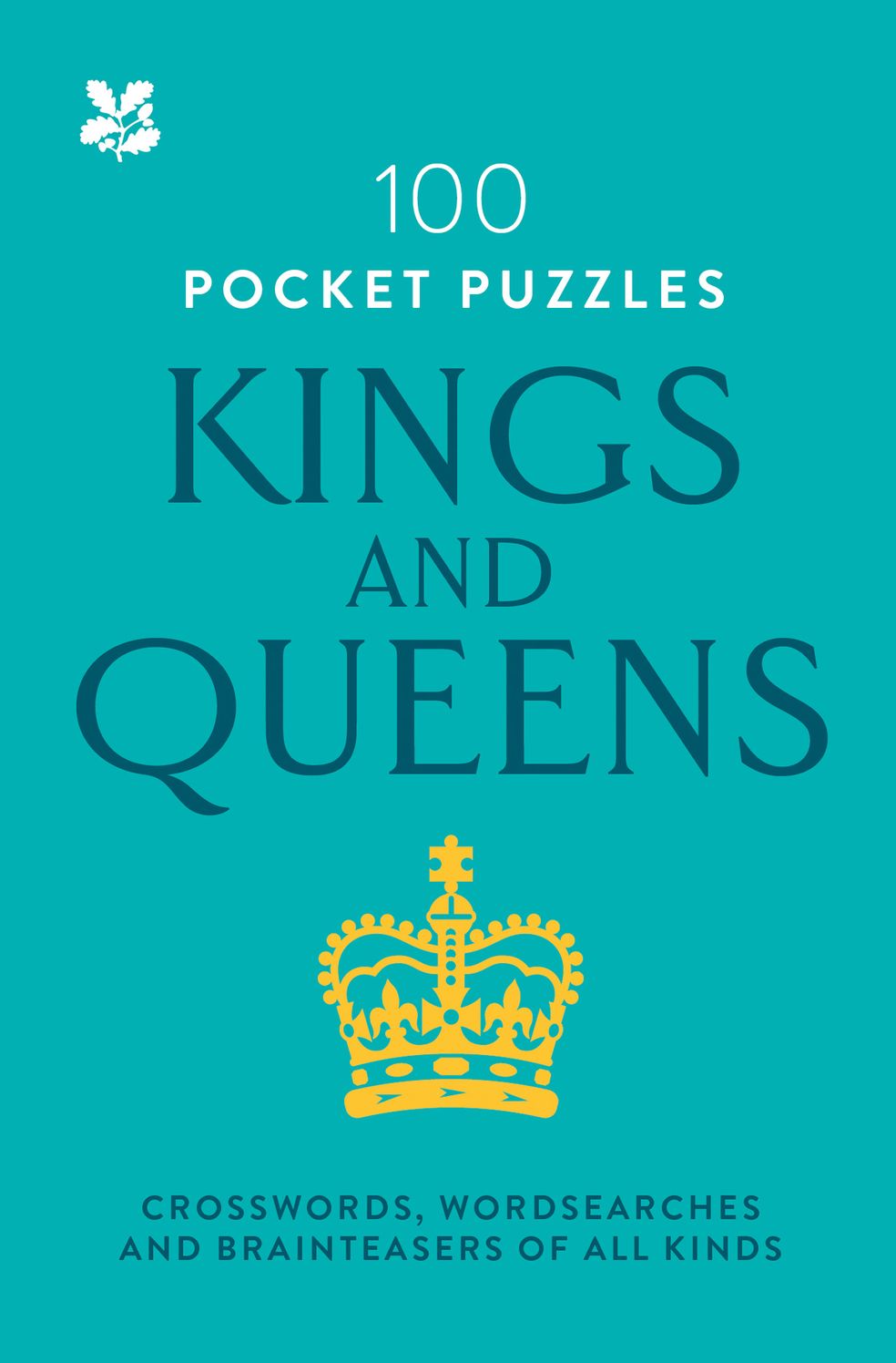 100 Pocket Puzzles: Kings & Queens: Crosswords, Wordsearches and Brainteasers of all Kinds