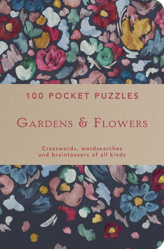 100 Pocket Puzzles: Gardens & Flowers: Crosswords, Wordsearches and Brainteasers of all Kinds