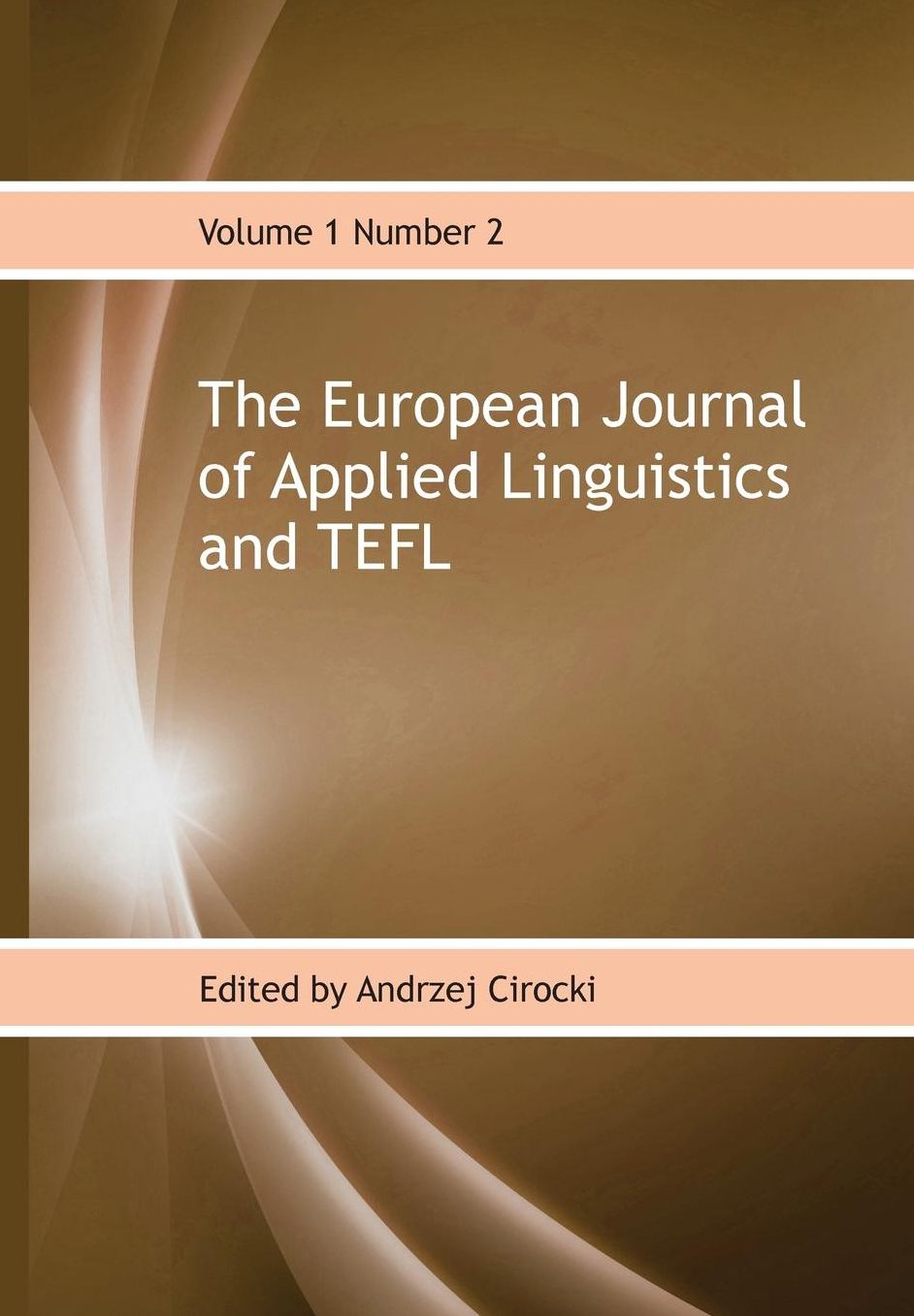 The European Journal of Applied Linguistics and TEFL: Volume 1 Number 2
