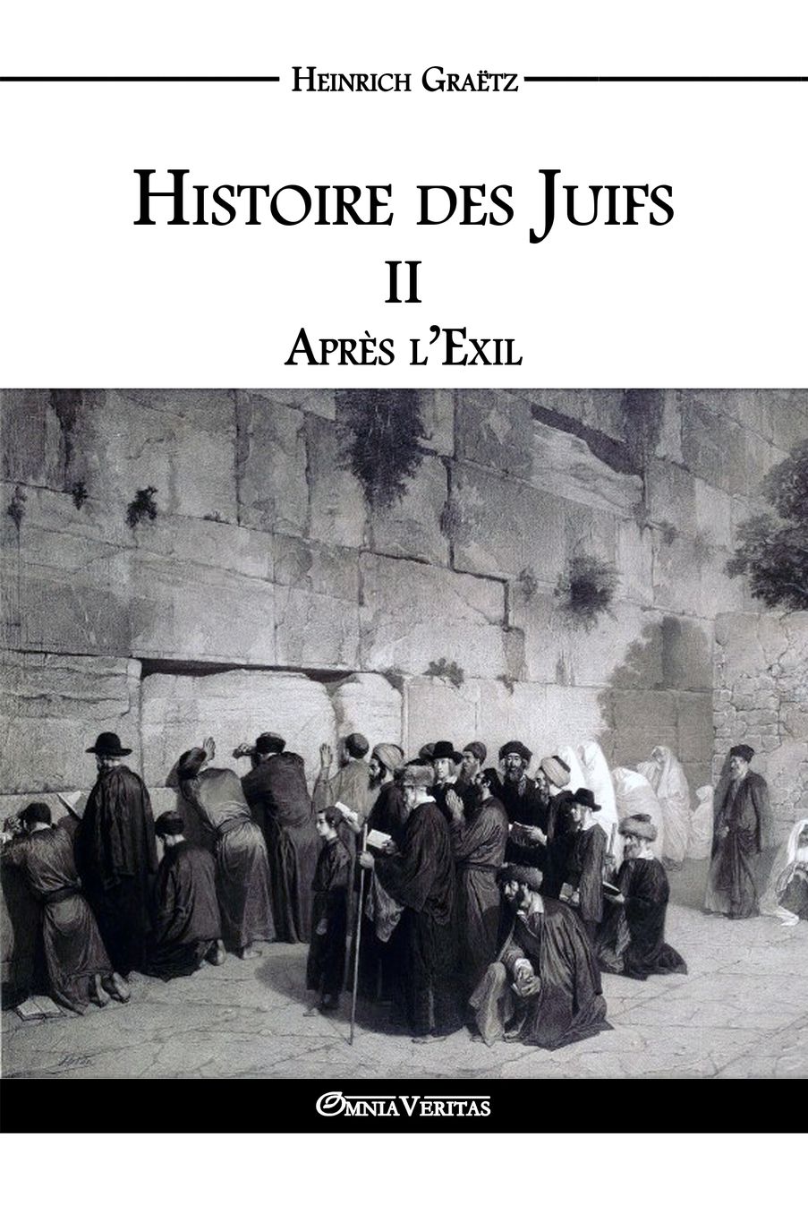 Histoire des Juifs II: Après l'Exil