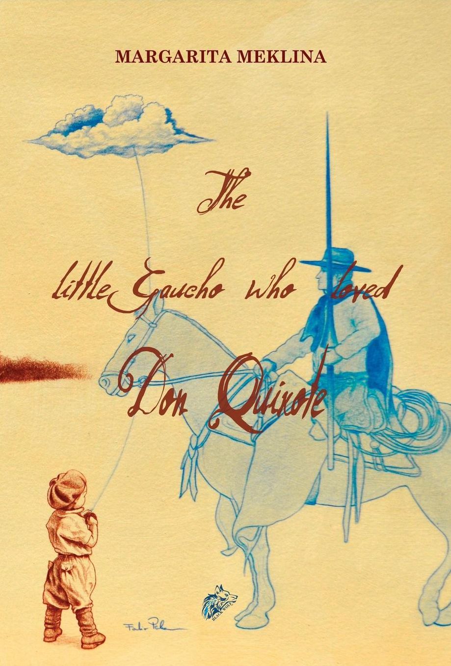 THE LITTLE GAUCHO WHO LOVED DON QUIXOTE