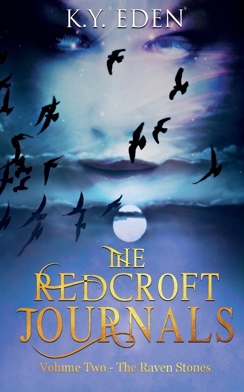 The Redcroft Journals: Volume Two - The Raven Stones