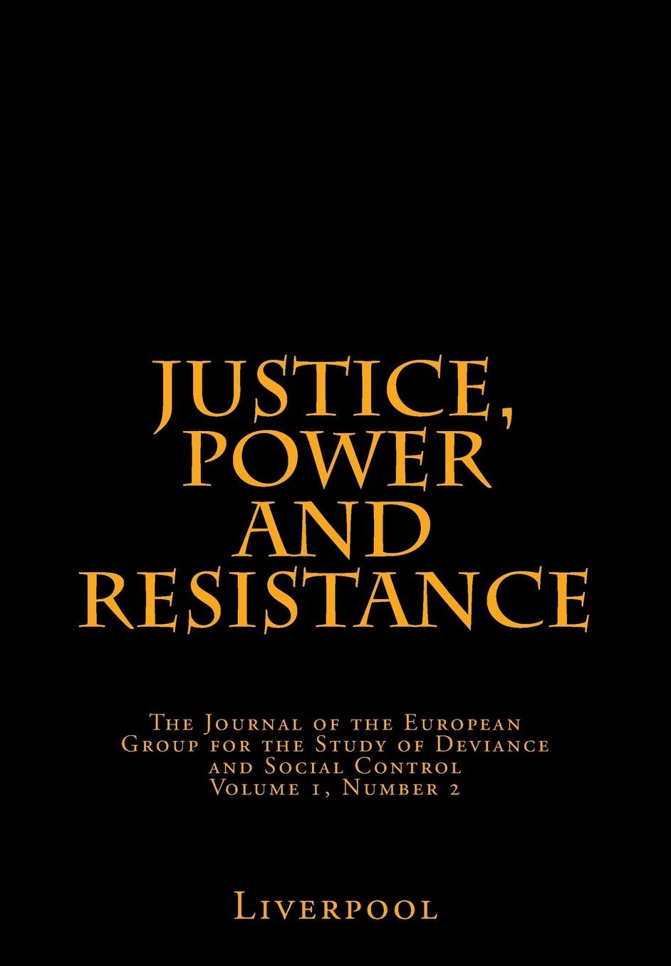 Justice, Power and Resistance Vol. 1, No. 2.: Liverpool