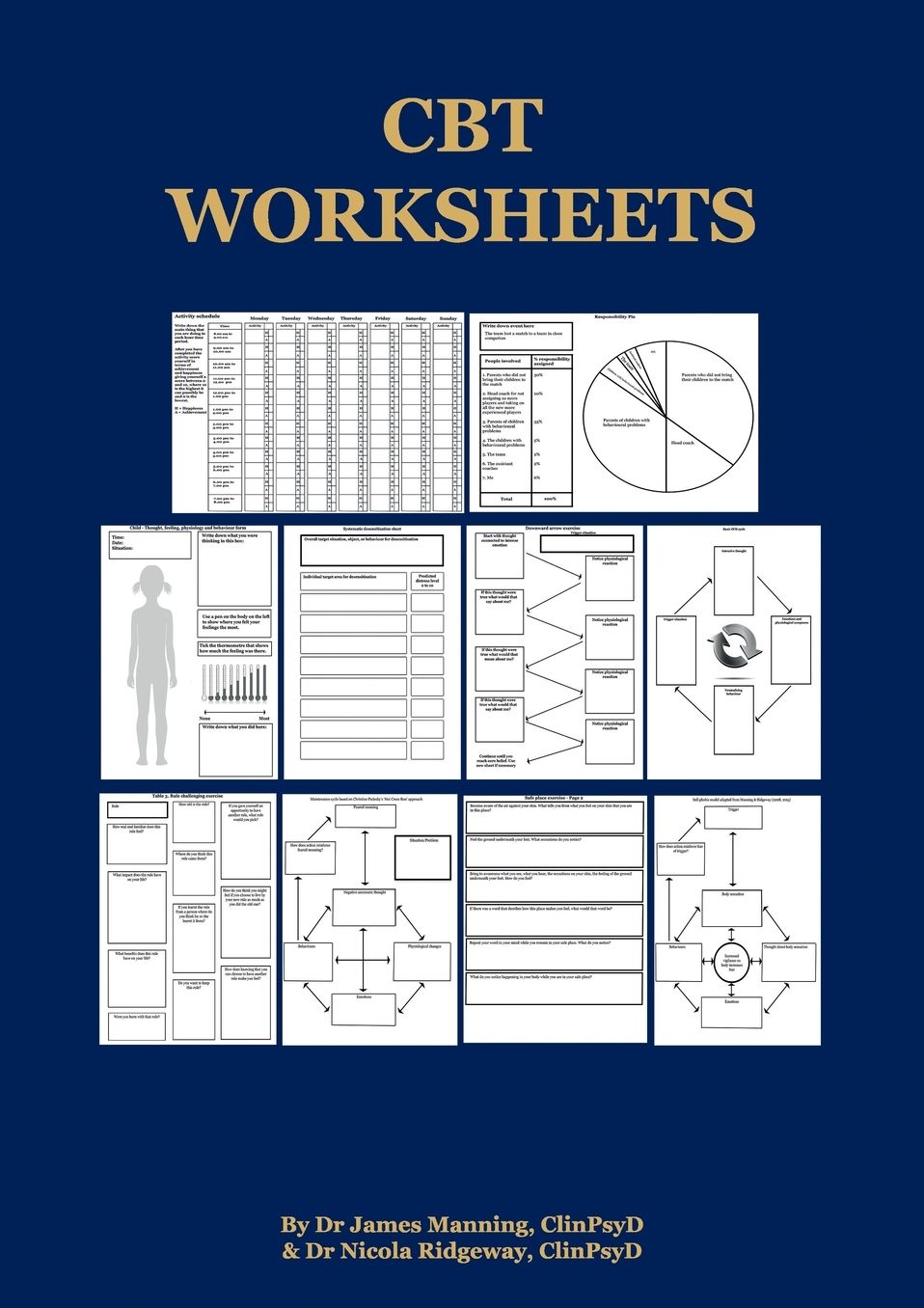 CBT Worksheets: CBT worksheets for CBT therapists in training: Formulation worksheets, Padesky hot cross bun worksheets, thought records, thought challenging sheets, and several other useful photocopyable CBT worksheets and CBT handouts all in one book.